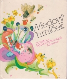 Podjavorinská Ludmila - Medový hrníček