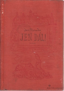 Neruda Jan - Jen dál!